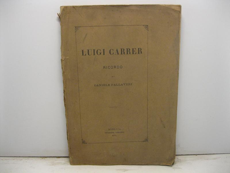 Luigi Carrer. Ricordo